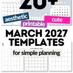 20+ Aesthetic Printable & Cute March 2027 Templates - For Simple Planning | SaturdayGift