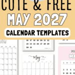 20 Cute & Free May 2027 Calendar Templates | SaturdayGift