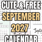 20 Cute & Free September 2027 Calendar Templates | SaturdayGuft