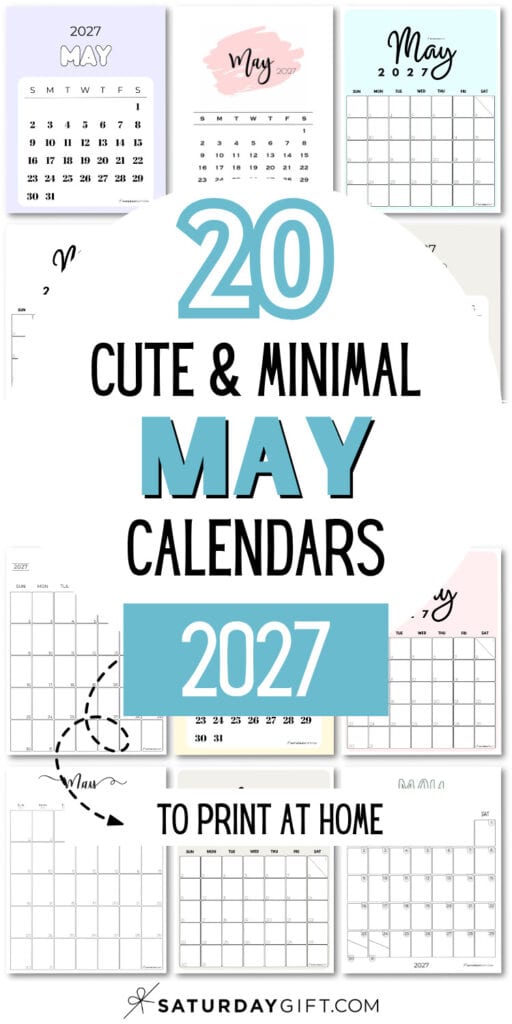 20 Cute & Minimal May Calendars 2027 - To Print at Home | SaturdayGift