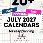 20+ Cute Printable & Free July 2027 Calendars - For Easy Planning | SaturdayGift