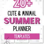 20+ Cute and Minimal Summer Planner Templates | SaturdayGift