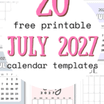 20 Free Printable July 2027 Calendar Templates - Organize Your Schedule | SaturdayGift