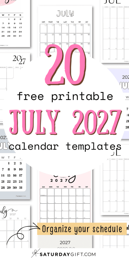 20 Free Printable July 2027 Calendar Templates - Organize Your Schedule | SaturdayGift