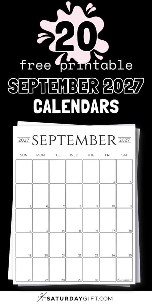 20 Free Printable September 2027 Calendars | SaturdayGift