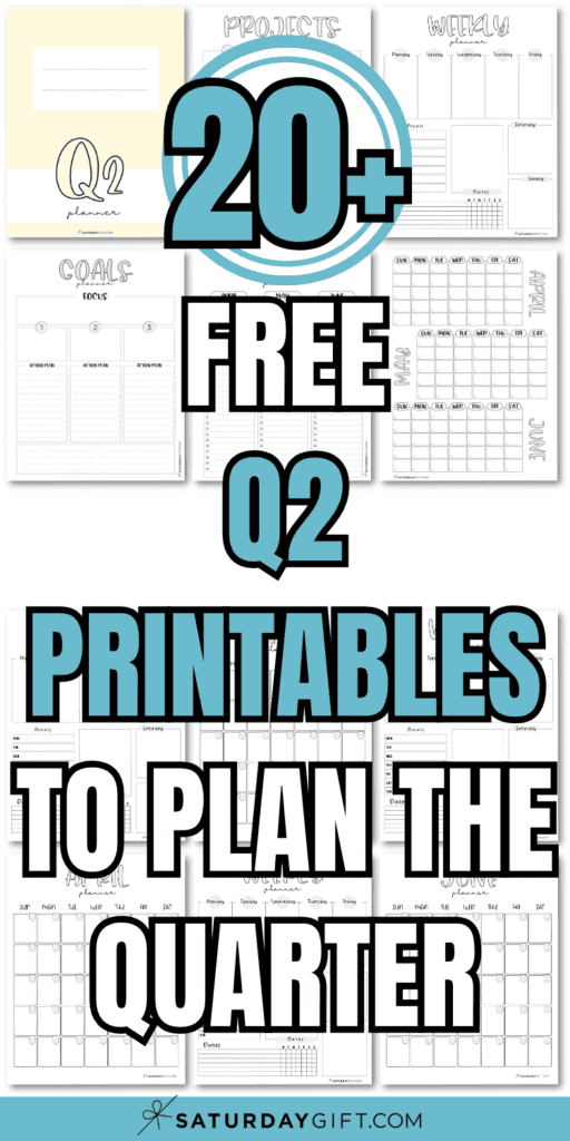 20+ Free Q2 Printables to Plan the Quarter | SaturdayGift
