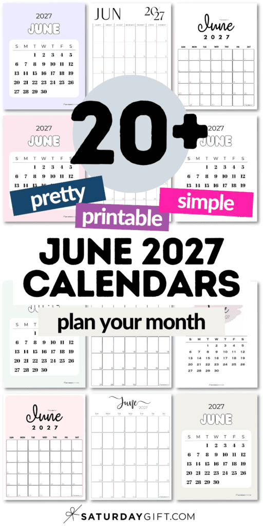 20+ Pretty Printable & Simple June 2027 Calendars - Plan Your Month | SaturdayGift