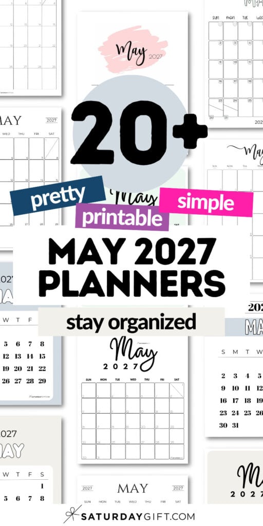 20+ Pretty Printable and Simple May 2027 Planners - Stay Organized | SaturdayGift