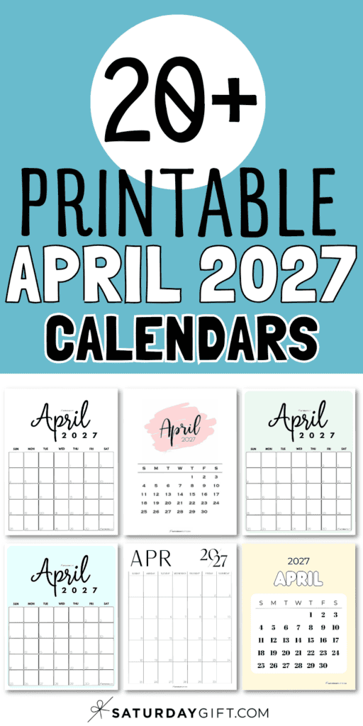 20+ Printable April 2027 Calendars | SaturdayGift