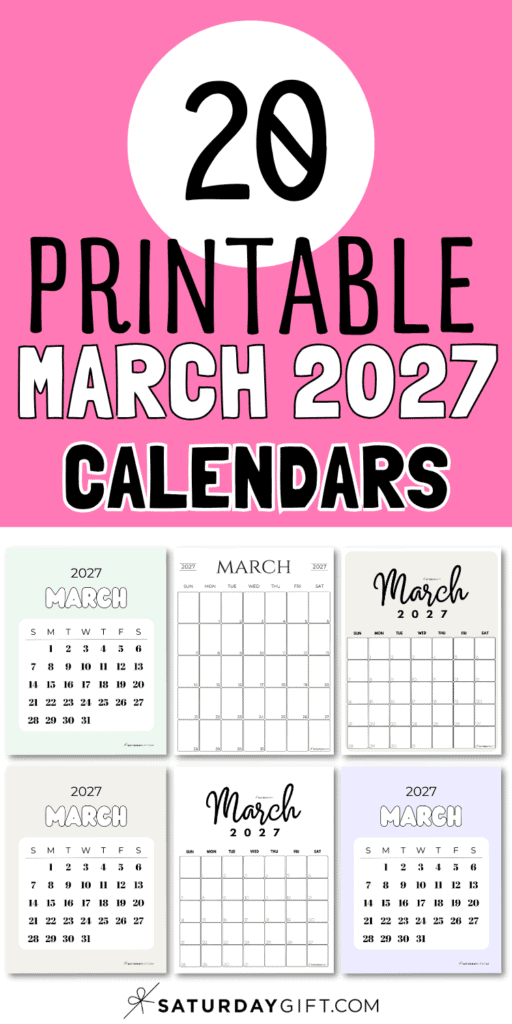 20 Printable March 2027 Calendars | SaturdayGift