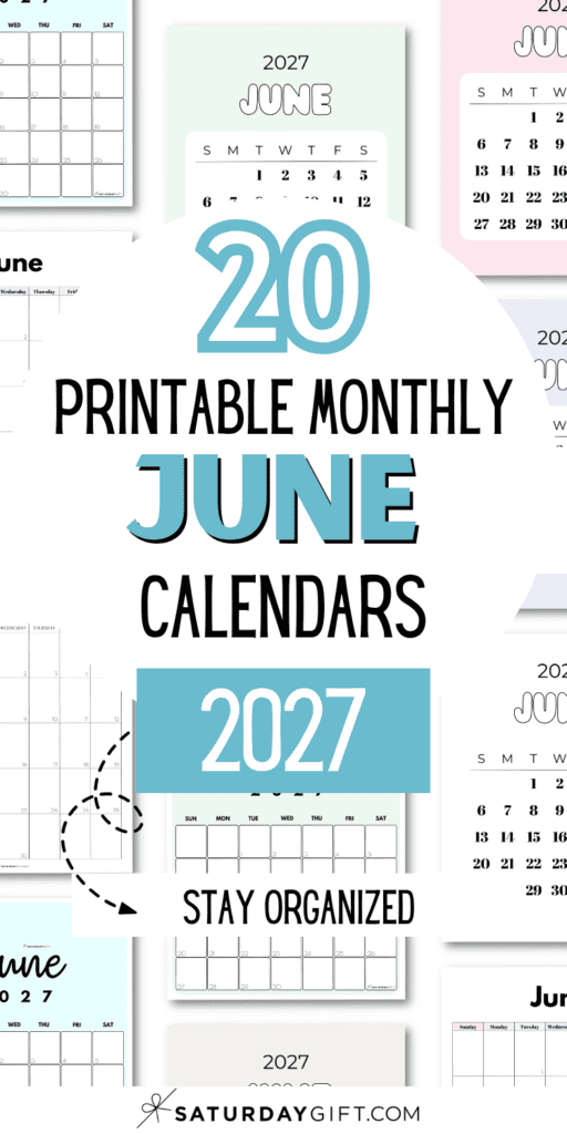 20 Printable Monthly June Calendars 2027 - Stay Organized | SaturdayGift
