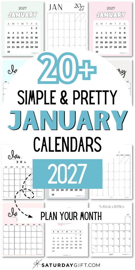 20+ Simple & Pretty January Calendars 2027 - Plan Your Month | SaturdayGift