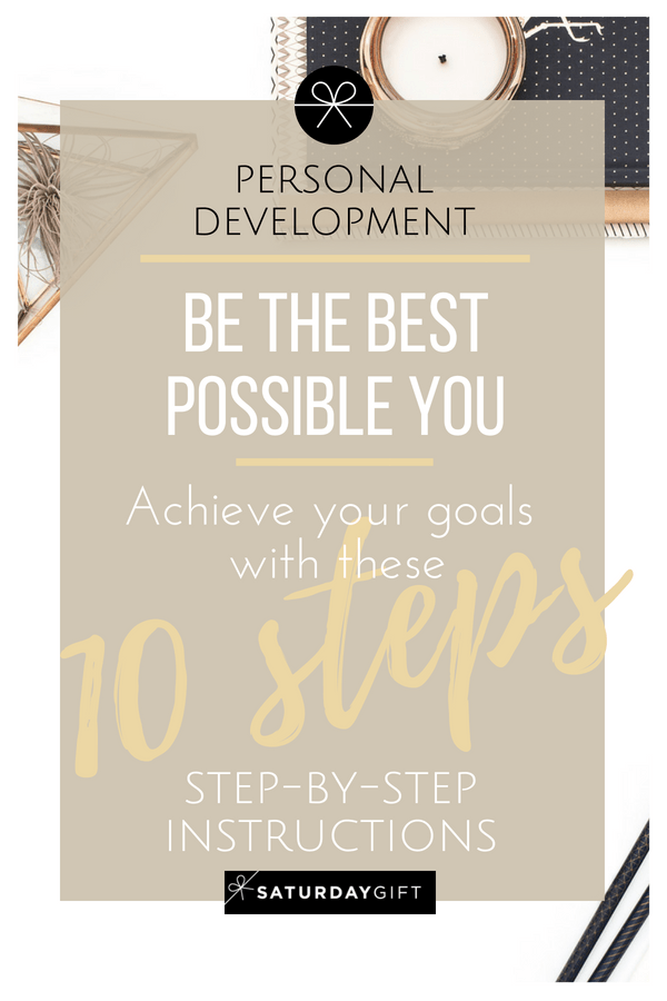 How to Easily Achieve Your Goals Every Time - The 10 Step Method