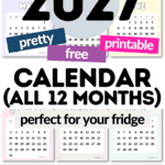 2027 Pretty Free & Printable Calendar All 12 Months _- Perfect for Your Fridge | SaturdayGift