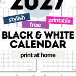 2027 Stylish Free & Printable Black & White Calendar - Print at Home | SaturdayGift