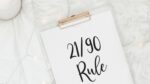 21/90 Rule - How Long Does It Take to Form a Habit