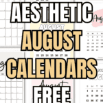 21 Aesthetic August Calendars - Free Printables | SaturdayGift
