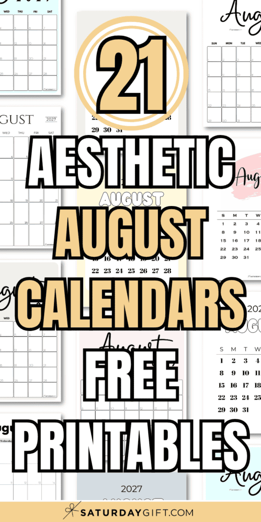21 Aesthetic August Calendars - Free Printables | SaturdayGift