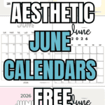 21 Aesthetic June Calendars Free Printables | SaturdayGift