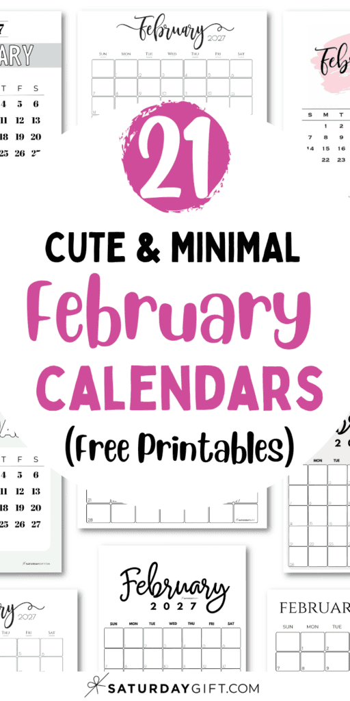 21 Cute & Minimal February Calendars - Free Printables | SaturdayGift