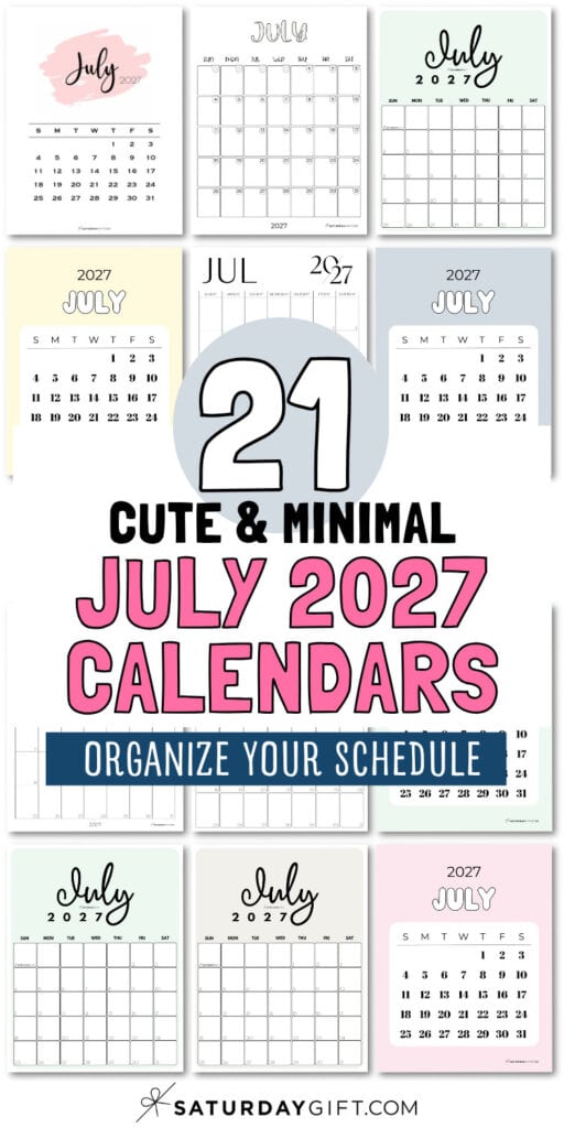 21 Cute & Minimal July 2027 Calendars - Organize Your Schedule | SaturdayGift