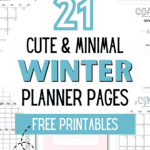 21 Cute & Minimal Winter Planner Pages Free Printables - To Print at Home | SaturdayGift