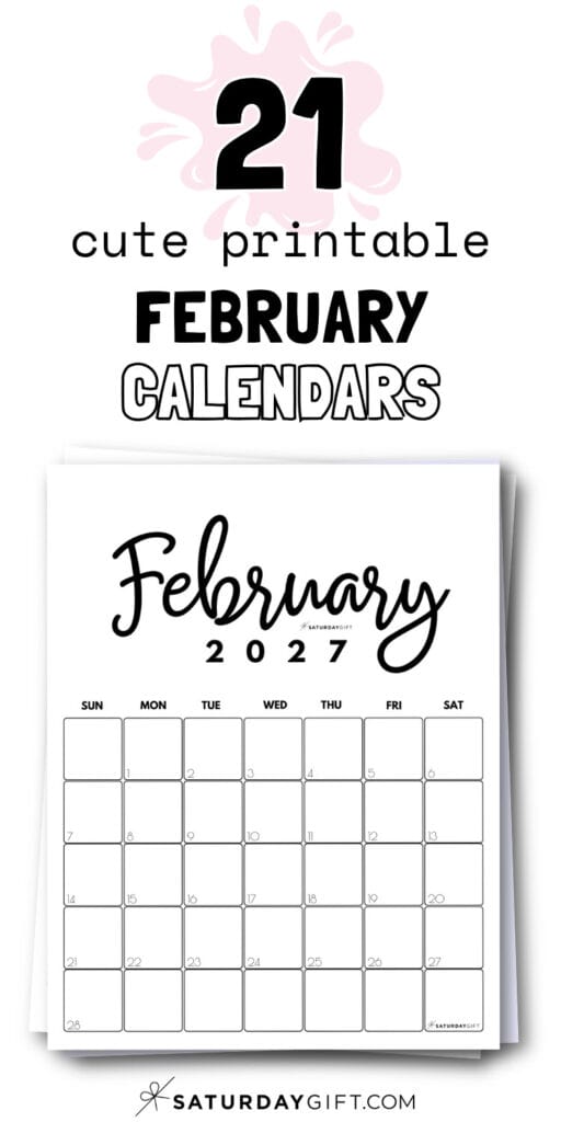 21 Cute Printable February Calendars | SaturdayGift