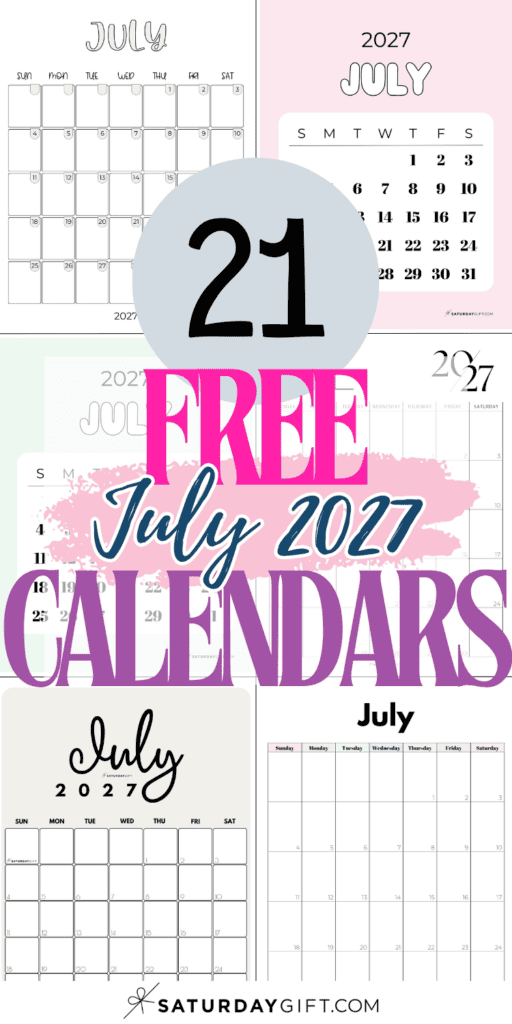 21 Free July 2027 Calendars | SaturdayGift