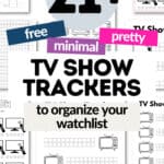 21+ Free & Minimal TV Show Trackers | SaturdayGift
