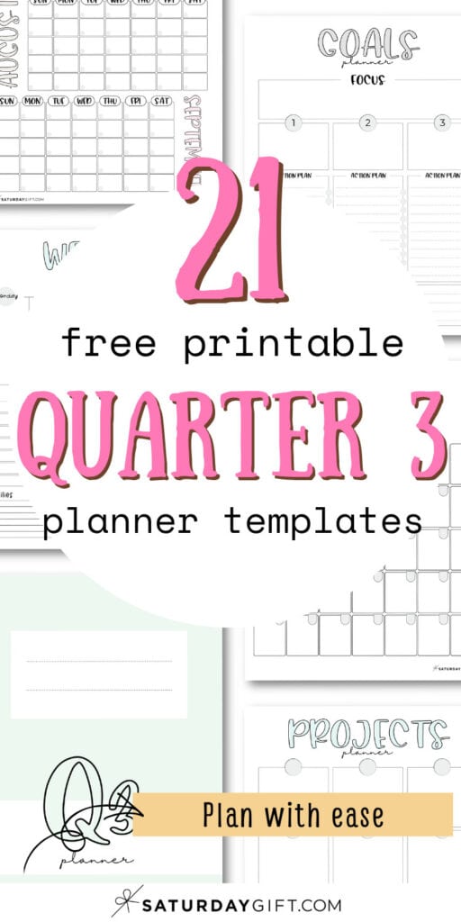21 Free Printable Quarter 3 Planner Templates - Plan WIth Ease | SaturdayGift