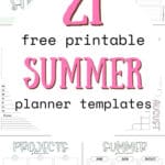 21 Free Printable Summer Planner Templates - Stay Organized | SaturdayGift