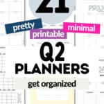 21 Pretty Printable & Minimal Q2 Planners - Get Organized | SaturdayGift