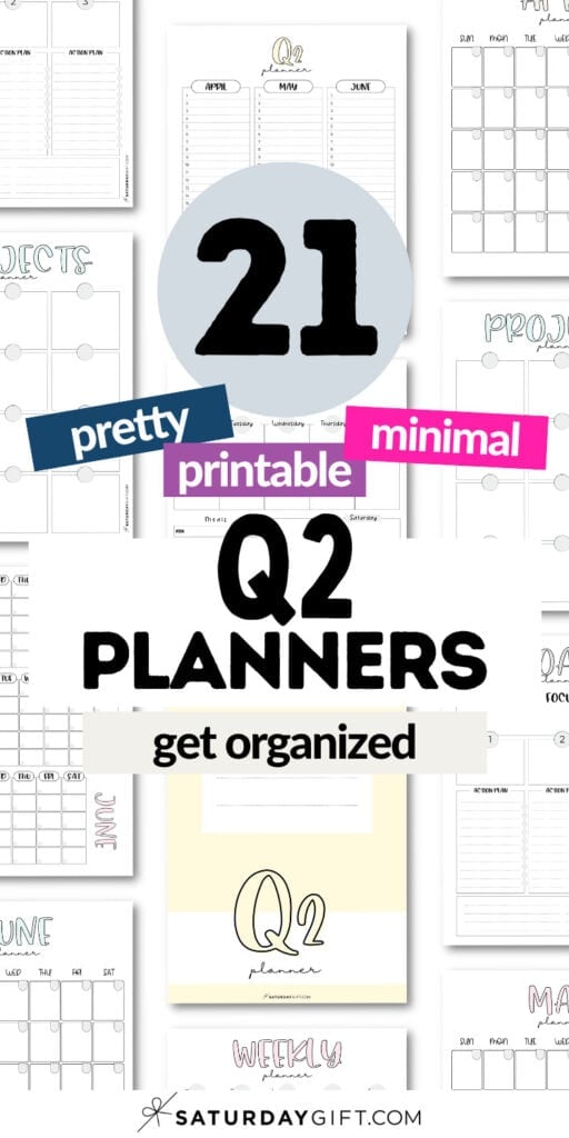 21 Pretty Printable & Minimal Q2 Planners - Get Organized | SaturdayGift