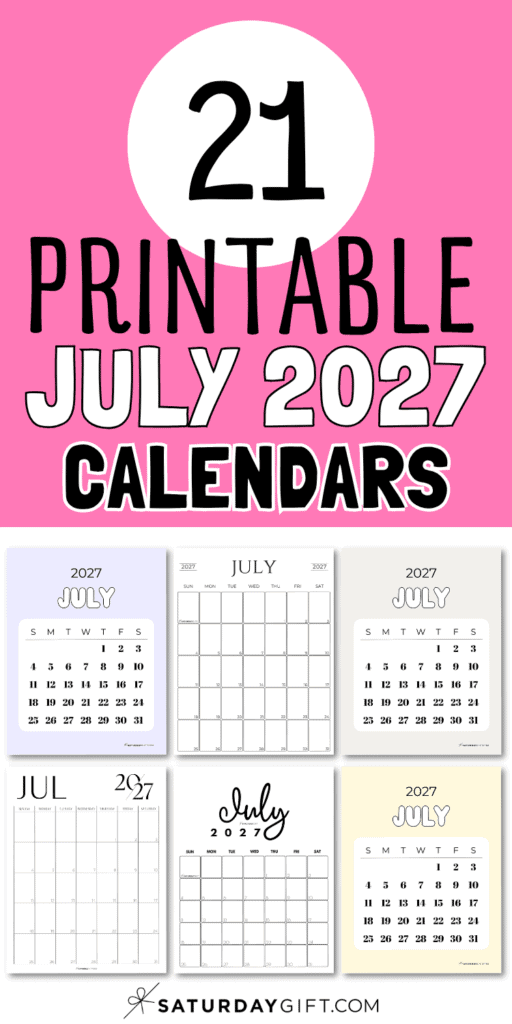 21 Printable July 2027 Calendars | SaturdayGift