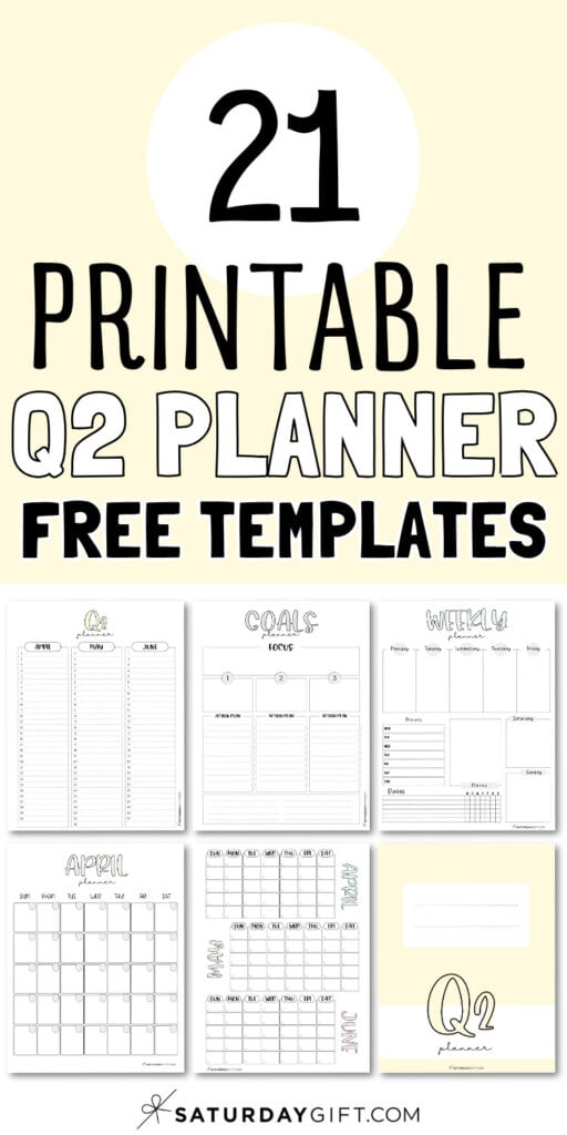 21 Printable Q2 Planner - Free Templates | SaturdayGift