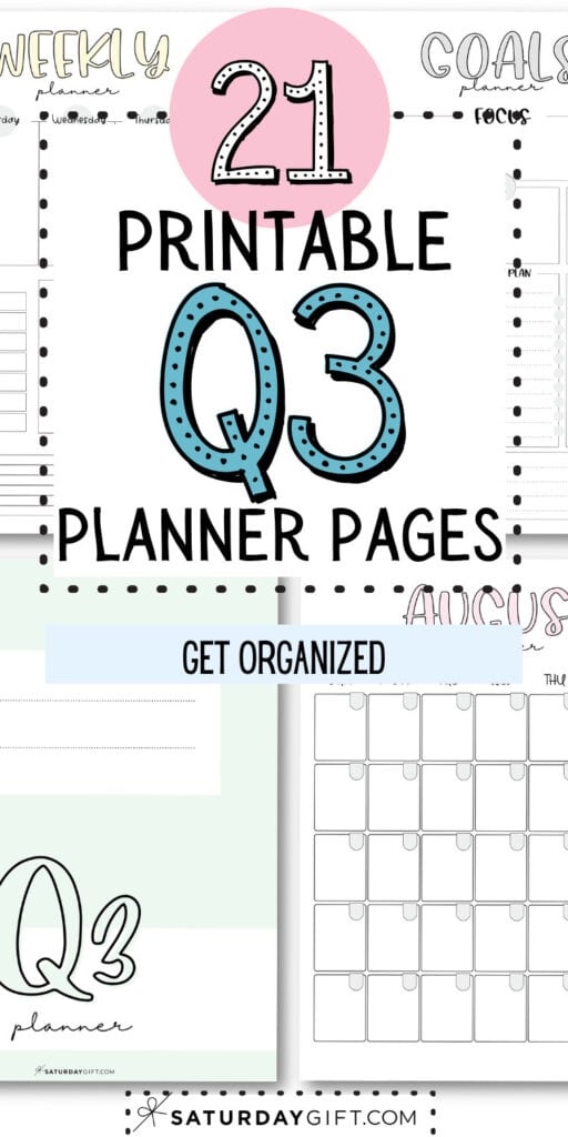 21 Printable Q3 Planner Pages - Get Organized | SaturdayGift