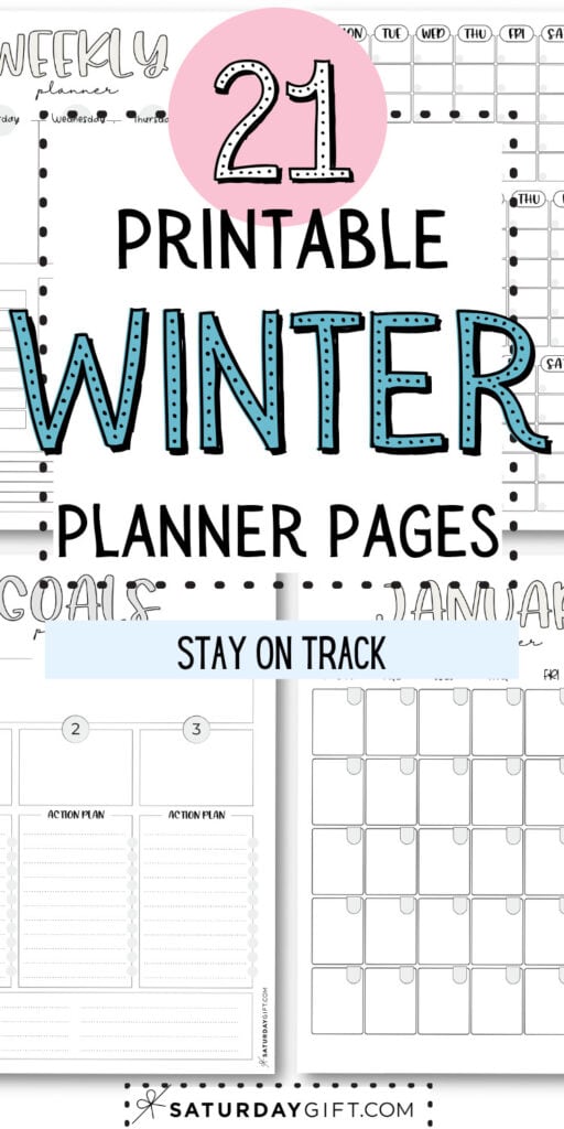 21 Printable Winter Planner Pages - Stay On Track | SaturdayGift