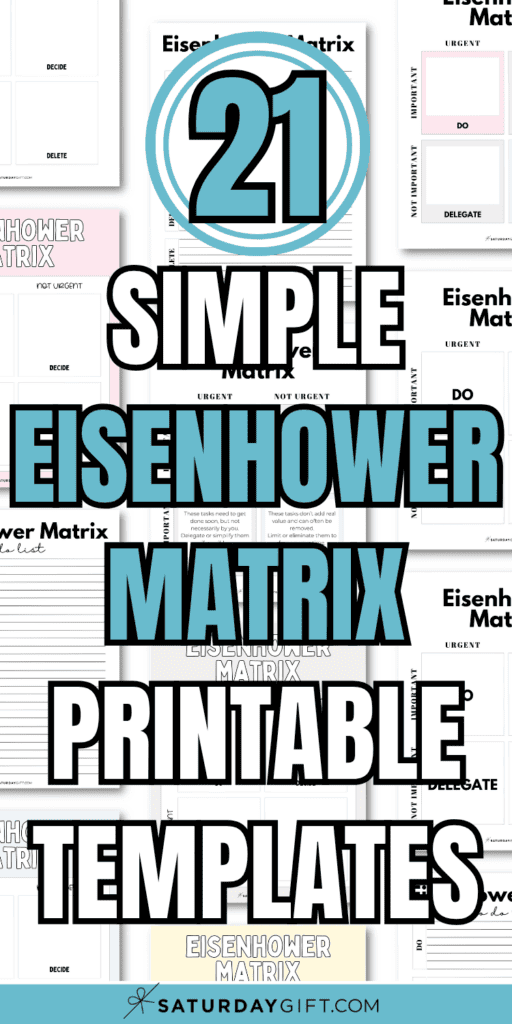 21 Simple Eisenhower Matrix Printable Templates | SaturdayGift