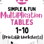 22 Simple & Fun Multiplication Tables 1-10 - Printable Worksheets | SaturdayGift