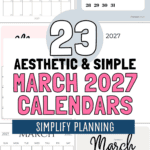 23 Aesthetic & Simple March 2027 Calendars - Simplify Planning | SaturdayGift