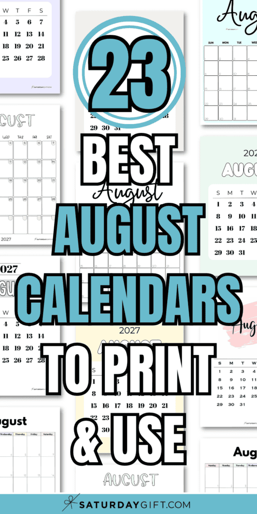 23 Best August Calendars to Print & Use | SaturdayGift