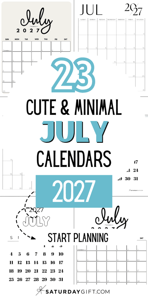 23 Cute & Minimal July Calendars 2027 - Start Planning | SaturdayGift