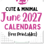 23 Cute & Minimal June 2027 Calendars - Free Printables | SaturdayGift