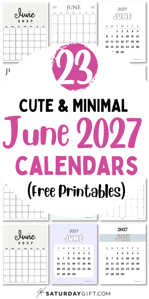 23 Cute & Minimal June 2027 Calendars - Free Printables | SaturdayGift