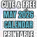 23 Cute and Free May 2026 Calendar Printable Templates | SaturdayGift