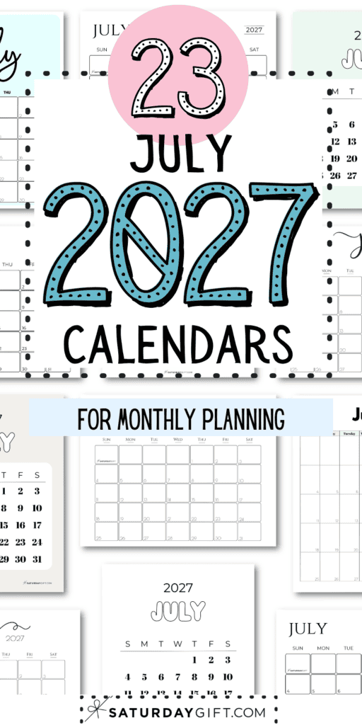 23 July 2027 Calendars - For Monthly Planning | SaturdayGift