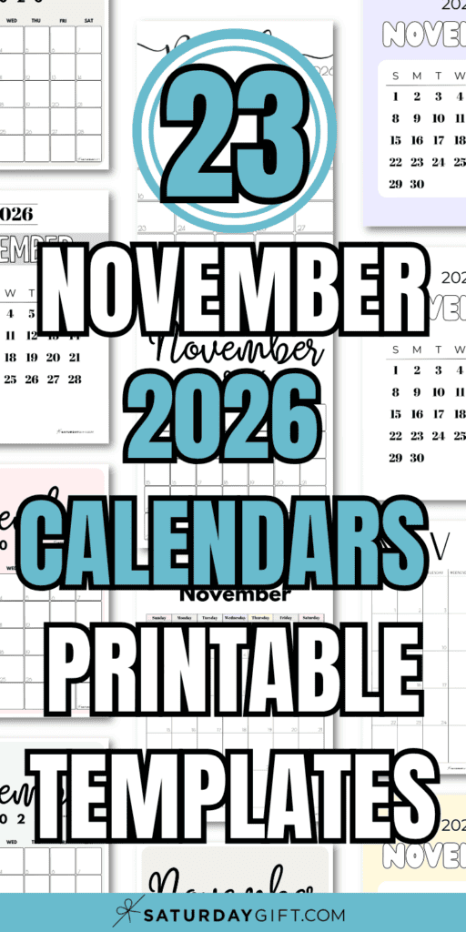 23 November 2026 Calendars Printable Templates | SaturdayGift