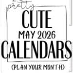 23 Pretty Cute May 2026 Calendars | SaturdayGift
