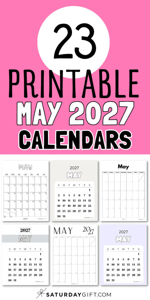 23 Printable May 2027 Calendars | SaturdayGift