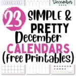 23 Simple and Pretty December Calendars Free Printables | SaturdayGift